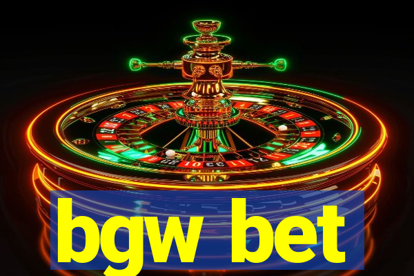 bgw bet